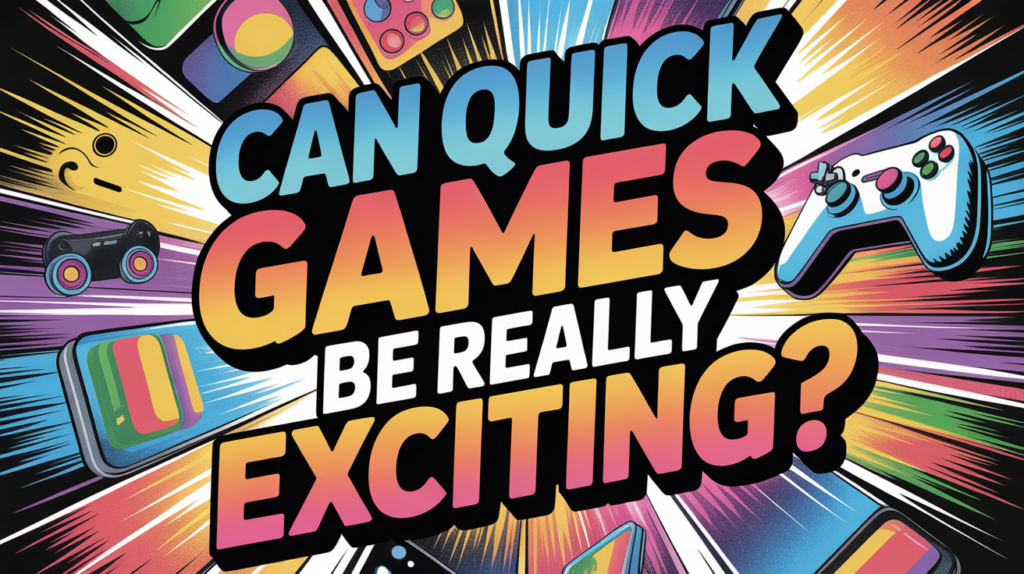 Can Quick Games Be Really Exciting? 1 image 14